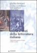 Storia e testi della letteratura italiana. 4: L'età delle guerre d'Italia (1494-1559)